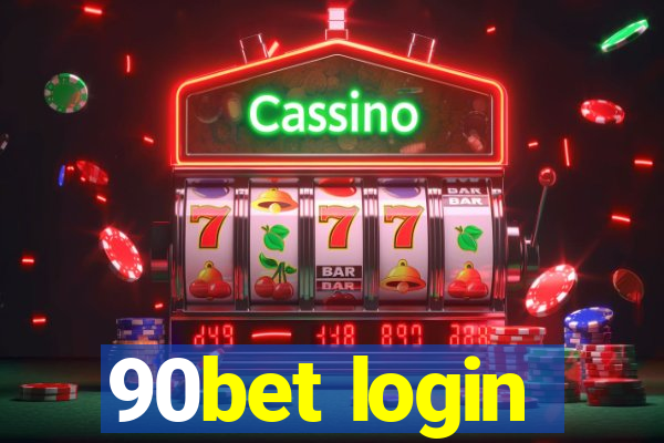 90bet login