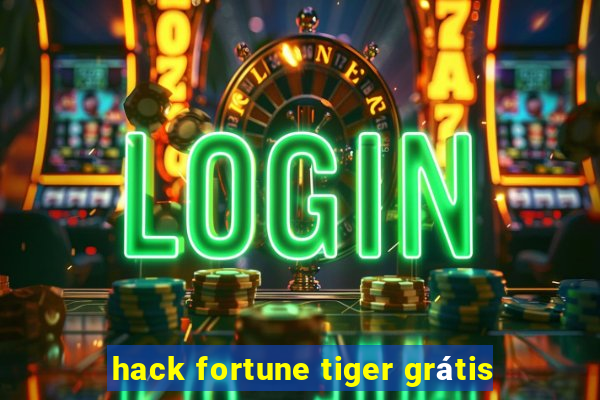 hack fortune tiger grátis