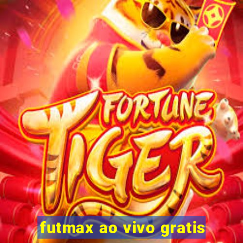 futmax ao vivo gratis