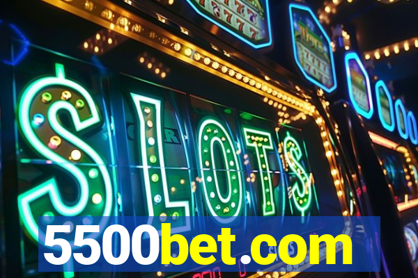 5500bet.com