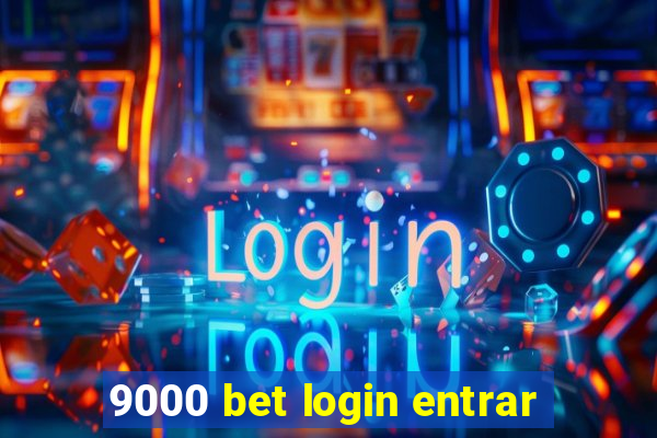 9000 bet login entrar