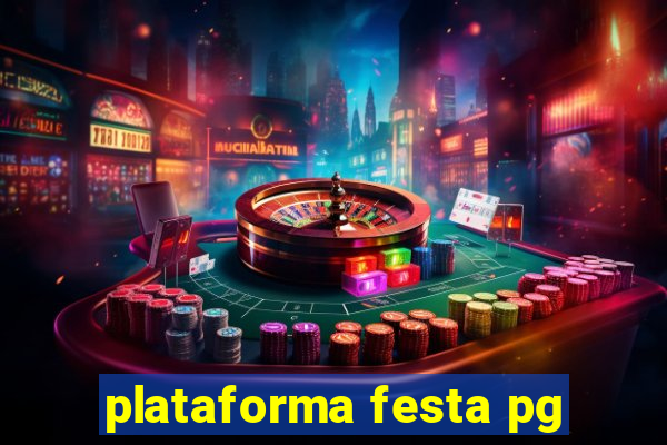 plataforma festa pg