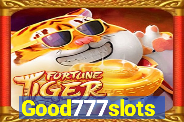 Good777slots