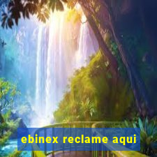 ebinex reclame aqui