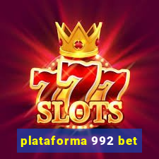 plataforma 992 bet