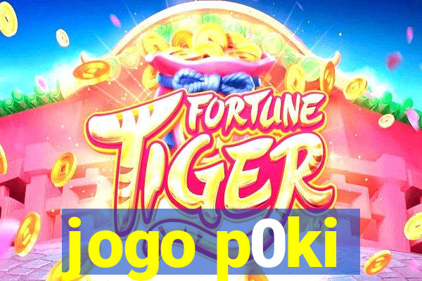 jogo p0ki