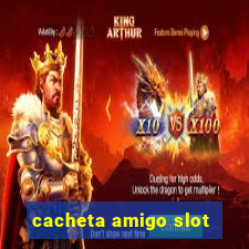 cacheta amigo slot