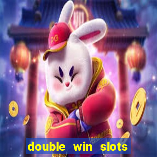 double win slots casino game