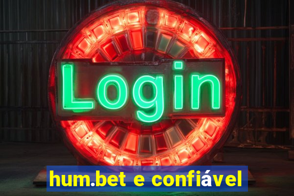 hum.bet e confiável