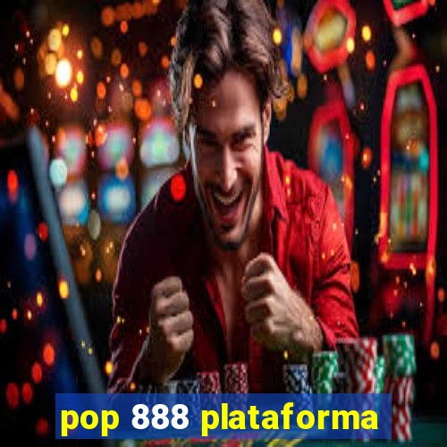 pop 888 plataforma