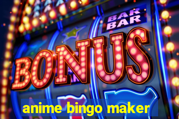 anime bingo maker