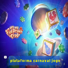 plataforma carnaval jogo