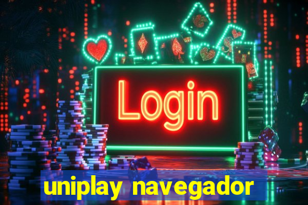 uniplay navegador