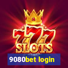 9080bet login