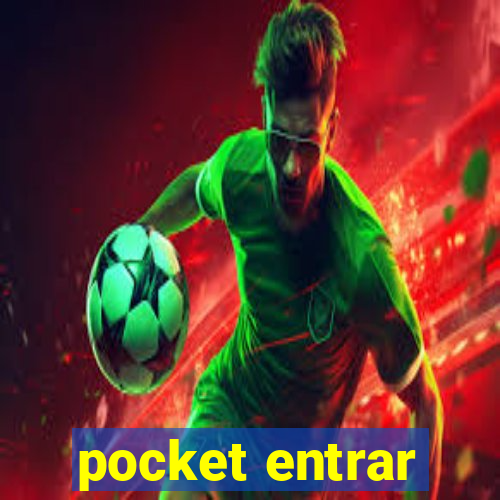 pocket entrar