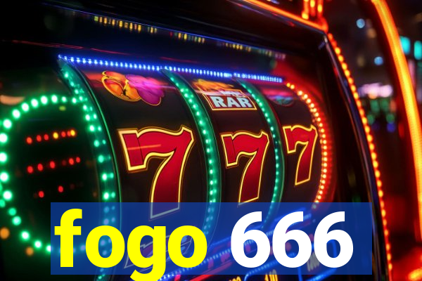 fogo 666