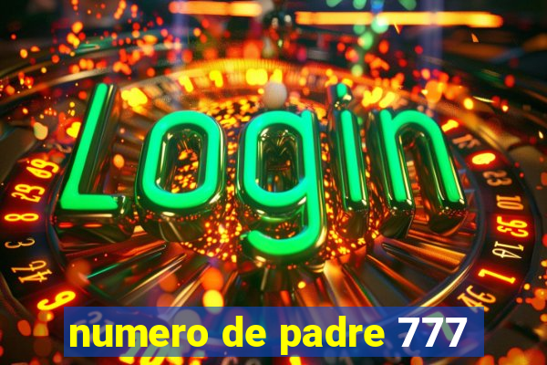 numero de padre 777