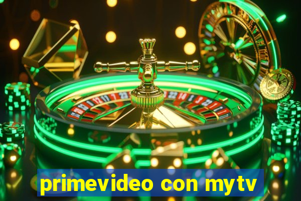 primevideo con mytv