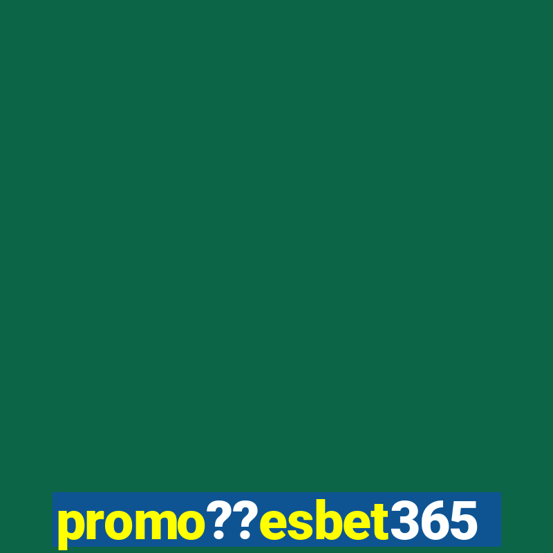 promo??esbet365