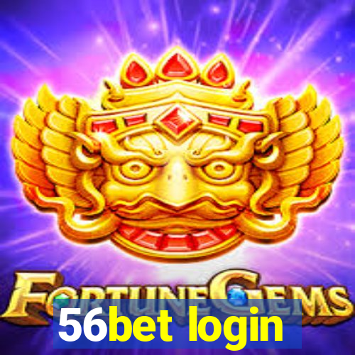 56bet login