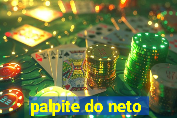 palpite do neto