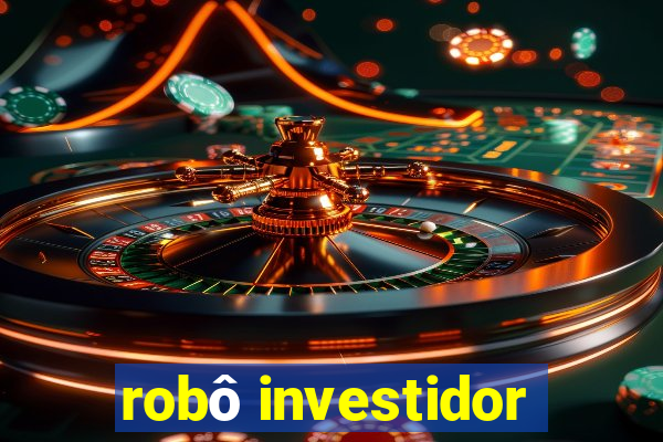 robô investidor