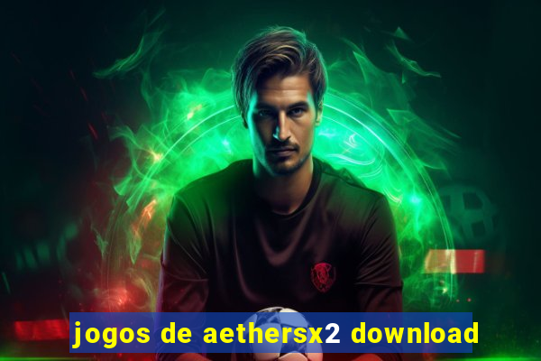 jogos de aethersx2 download