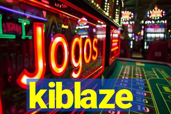 kiblaze