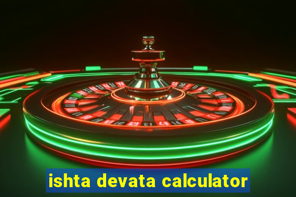 ishta devata calculator