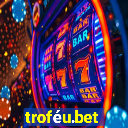 troféu.bet