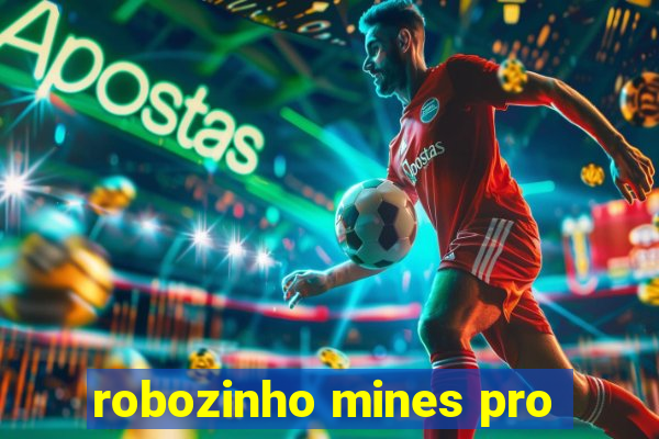 robozinho mines pro