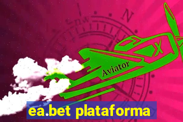 ea.bet plataforma