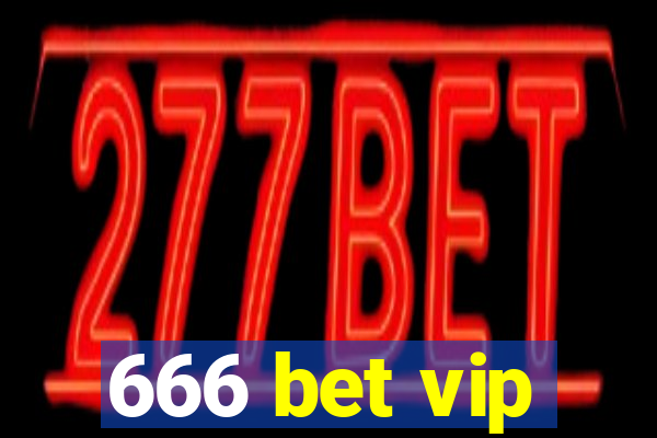 666 bet vip