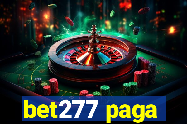 bet277 paga