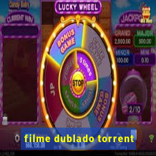 filme dublado torrent