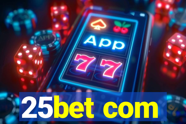 25bet com