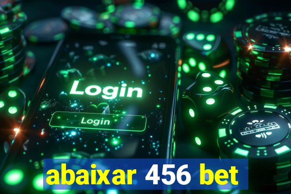 abaixar 456 bet