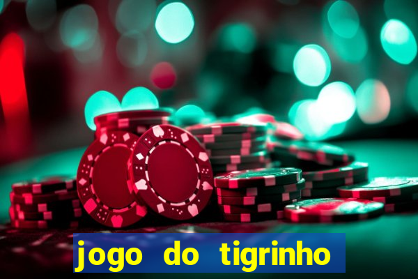 jogo do tigrinho deposito 1 real