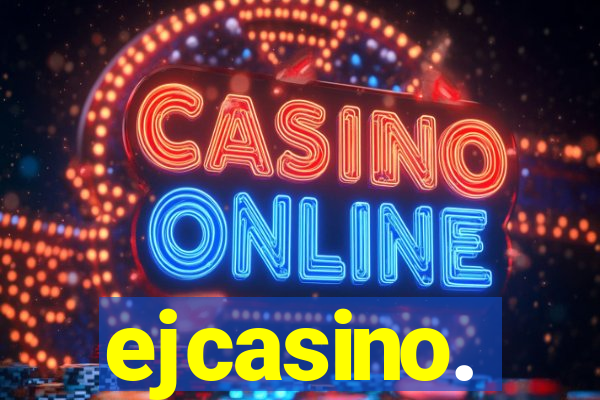 ejcasino.