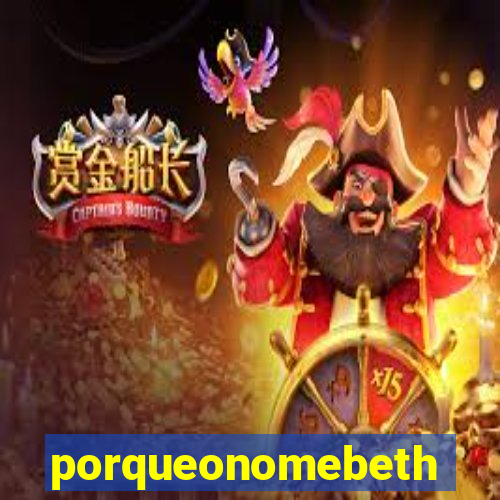 porqueonomebeth