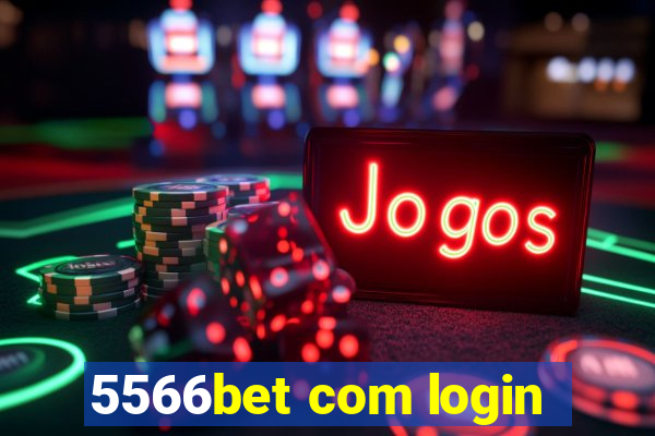 5566bet com login