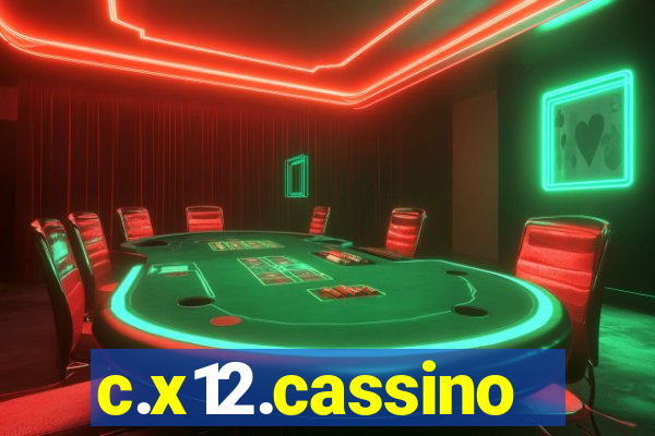 c.x12.cassino