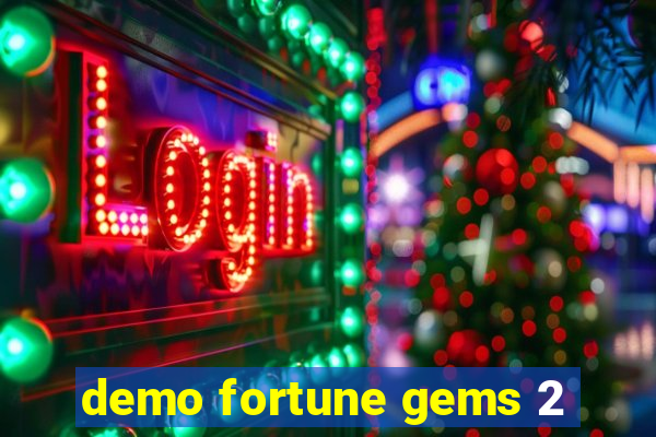 demo fortune gems 2