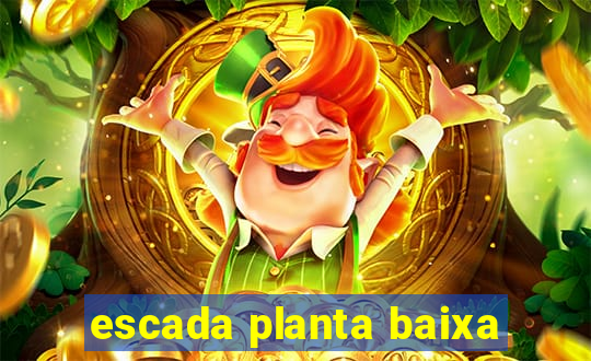 escada planta baixa