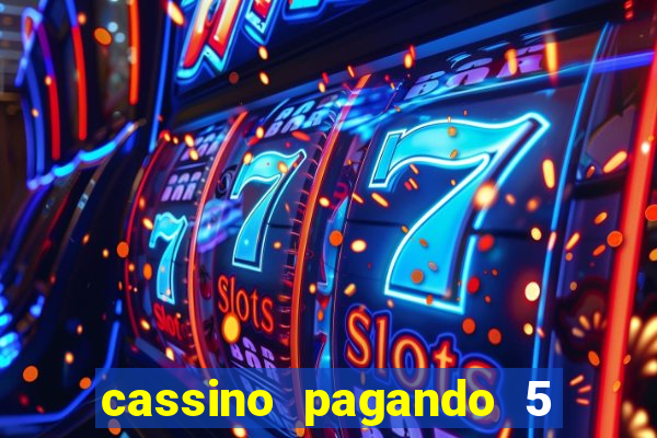 cassino pagando 5 reais no cadastro