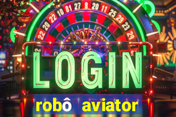 robô aviator grátis whatsapp