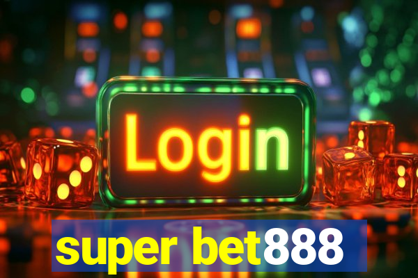 super bet888