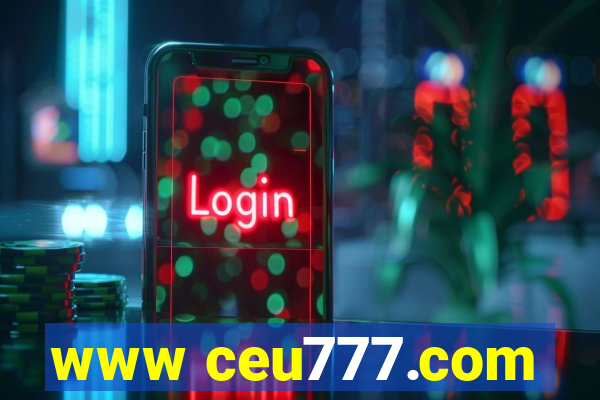 www ceu777.com