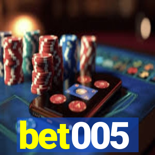 bet005