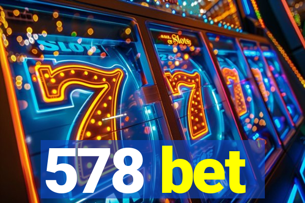 578 bet